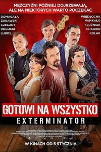 Готовы на всё. Экстерминатор 